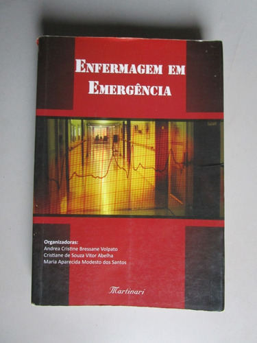 Enfermagem Em Emergência - Volpato - Abelha - Santos