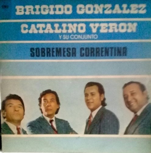 Lp Brigido Gonzalez-catalino Veron(sobremesa Correntina)