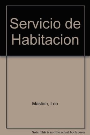 Libro Servicio De Habitacion De Leo Masliah