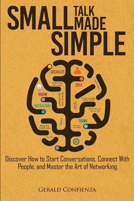 Libro Small Talk Made Simple : Discover How To Start Conv...