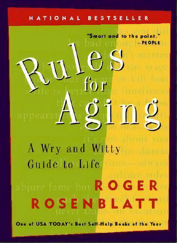 Rules For Aging, De Roger Rosenblatt. Editorial Mariner Books, Tapa Blanda En Inglés