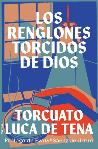 Libro: Los Renglones Torcidos De Dios. Torcuato Luca De Tena