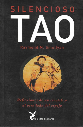 Libro Silencioso Tao Reflexiones De Un Cientifico