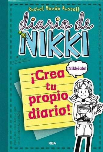 Diario De Nikki. Crea Tu Propio Diario - Rachel Renee  Russe, De Rachel Renée Russell. Editorial Rba, Edición 1 En Español