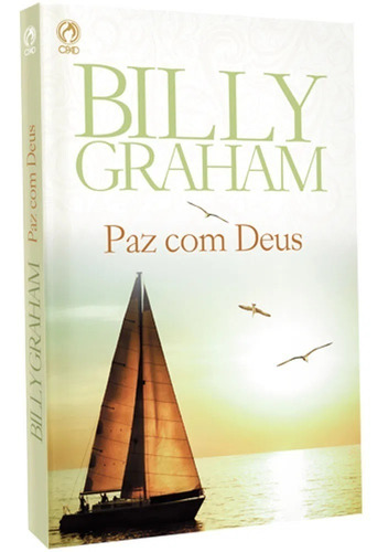 BILLY GRAHAM PAZ COM DEUS, de Billy Graham. Série Não aplica, vol. 1. Editora CPAD, capa mole, edição cpad em português, 2015