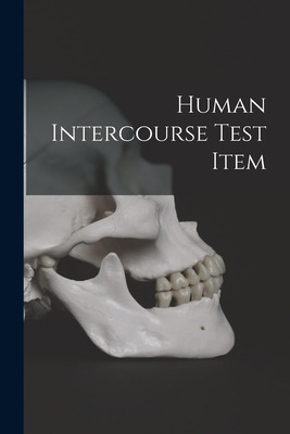 Libro Human Intercourse Test Item - Anonymous