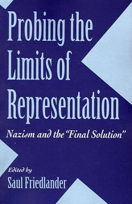 Libro Probing The Limits Of Representation - Saul Friedla...