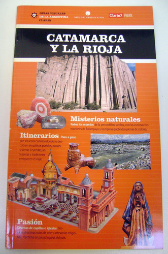 Catamarca La Rioja Guia Visual Clarin Misterio Turismo Boedo (Usado)