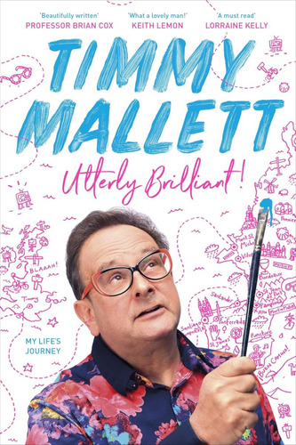 Utterly Brilliant!: My Lifeøs Journey, De Mallett, Timmy. Editorial Spck Publishing, Tapa Dura En Inglés