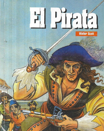 El Pirata / Walter Scott / Prosa