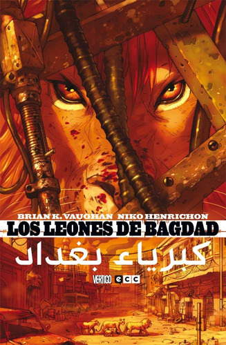 Los Leones De Bagdad - Brian K. Vaughan