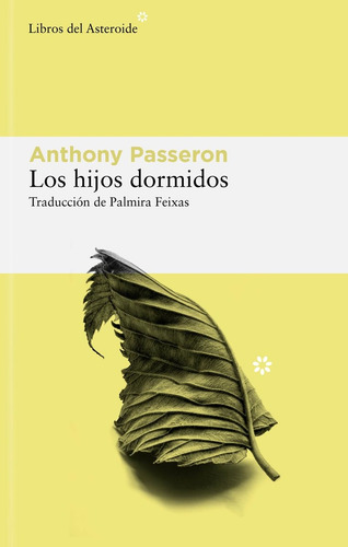Los Hijos Dormidos - Anthony Passeron