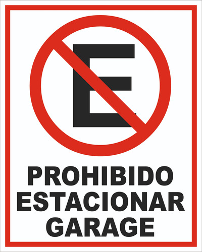 Carteles Prohibido Estacionar -  40x30 