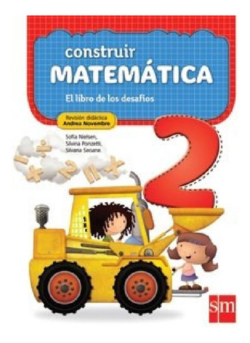 Libro - Construir Matematica 2 S M El Libro De Los Desafios