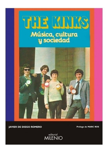 The Kinks: Música, Cultura Y Sociedad.