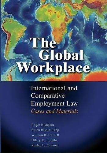The Global Workplace, De Roger Blanpain. Editorial Cambridge University Press, Tapa Blanda En Inglés