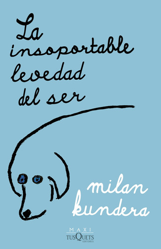 Libro La Insoportable Levedad Del Ser - Kundera, Milan