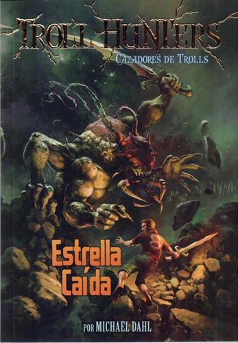 Estrella Caida - Troll Hunters 4 - Varios Autores