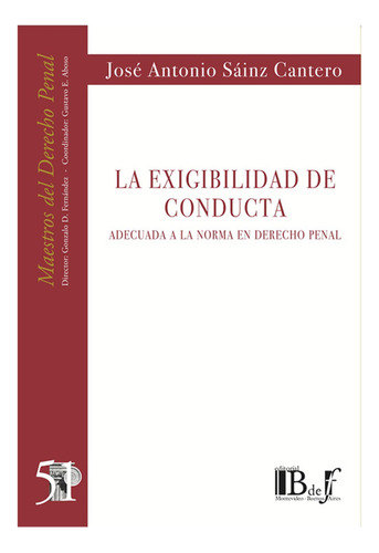 La Exigibilidad De Conducta - Sainz Cantero, Jose A