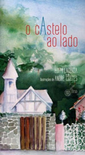 Castelo Ao Lado, O