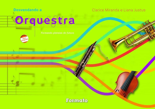 Desvendando a orquestra, de Miranda, Clarice. Série Desvendando Editora Somos Sistema de Ensino, capa mole em português, 2012