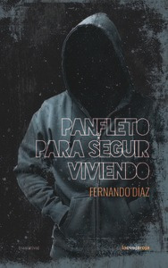 Panfleto Para Seguir Viviendo - Fernando Díaz