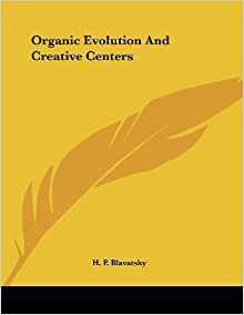 Organic Evolution And Creative Centers