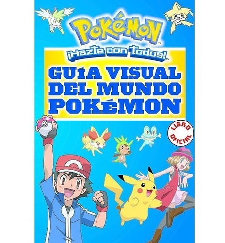 Guía Visual Del Mundo Pokemón Libro Oficial