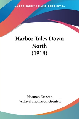 Libro Harbor Tales Down North (1918) - Duncan, Norman