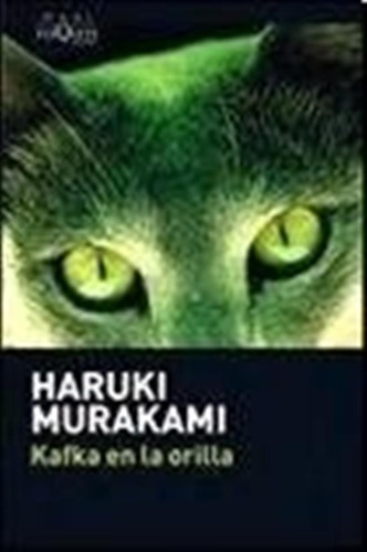 Kafka En La Orilla - Haruki Murakami