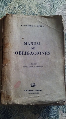 Manual De Obligaciones - Borda, Guillermo 5 Edición 