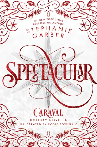 Book : Spectacular - Garber, Stephanie
