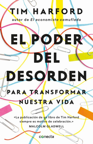 El Poder Del Desorden  - Tim Harford