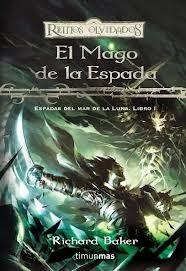 Mago De La Espada (espadas Del Mar De La Luna 1) (coleccion