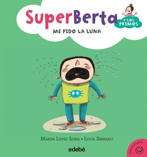 Libro: Me Pido La Luna. Lopez Soria, Mar. Edebe