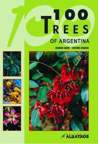 100 Trees Of Argentine