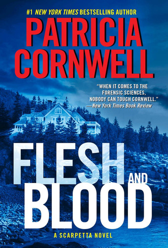 Flesh And Blood (scarpetta), De Cornwell, Patricia. Editorial William Morrow, Tapa Dura En Inglés