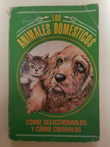 Los Animales Domésticos - María Eloísa Álvarez