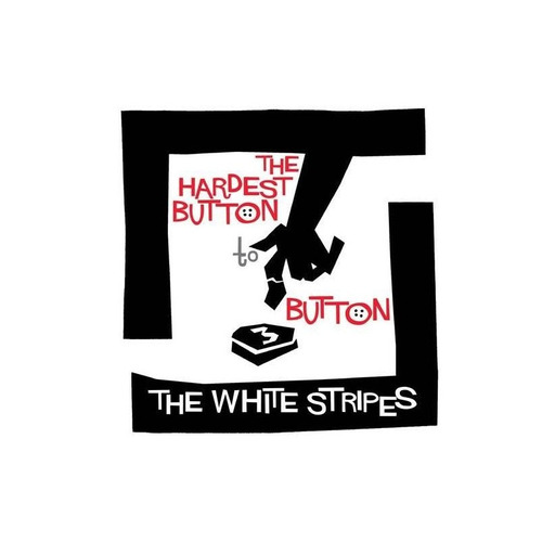 White Stripes Hardest Button To Button/st. Ides Of March Bla