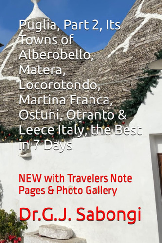 Libro: Puglia, Part 2, Its Towns Of Alberobello, Matera, & 7