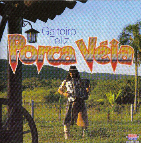 Cd - Porca Véia - Gaiteiro Feliz