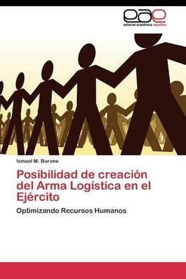 Libro Posibilidad De Creacion Del Arma Logistica En El Ej...