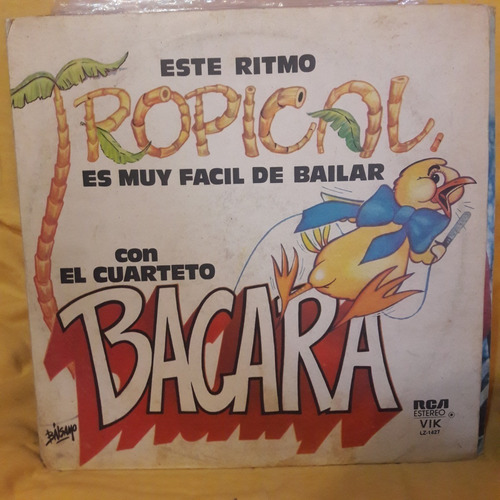 Vinilo Cuarteto Bacara Este Ritmo Tropical Es Muy Facil C2