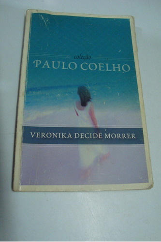 Livro Veronika Decide Morrer - Paulo Coelho [1998]