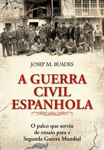 A guerra civil espanhola, de Buaeds, Josép M.. Editora Pinsky Ltda, capa mole em português, 2013