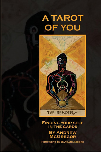 Libro: A Tarot Of You: Finding Your Self In The Cards