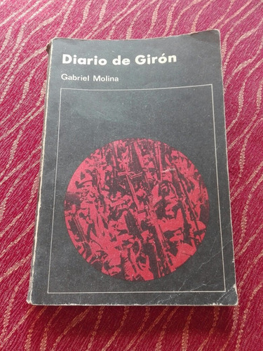 Diario De Girón . Gabriel Molina. Comunismo.