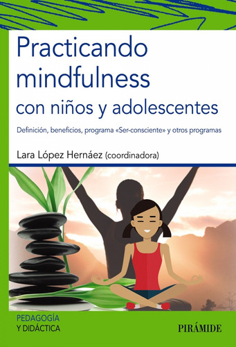 Libro Practicando Mindfulness Con Niños Y Adolescentes