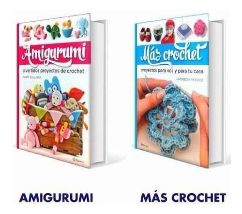 Amigurumi. Más crochet, de Ballarin, María. Editorial Planeta, tapa dura en español, 2016