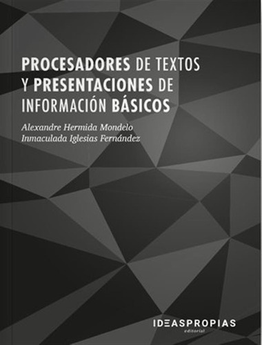 Procesadores De Textos Y Presentaciones Informacion Basicos